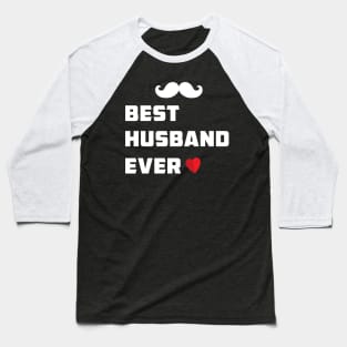 Mens Best Husband Ever T Shirt Funny Novelty Sincere Valentines Day Tee for Guys Baseball T-Shirt